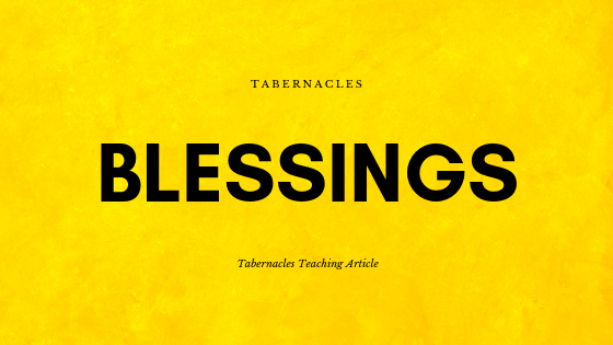 The Blessings of Tabernacles