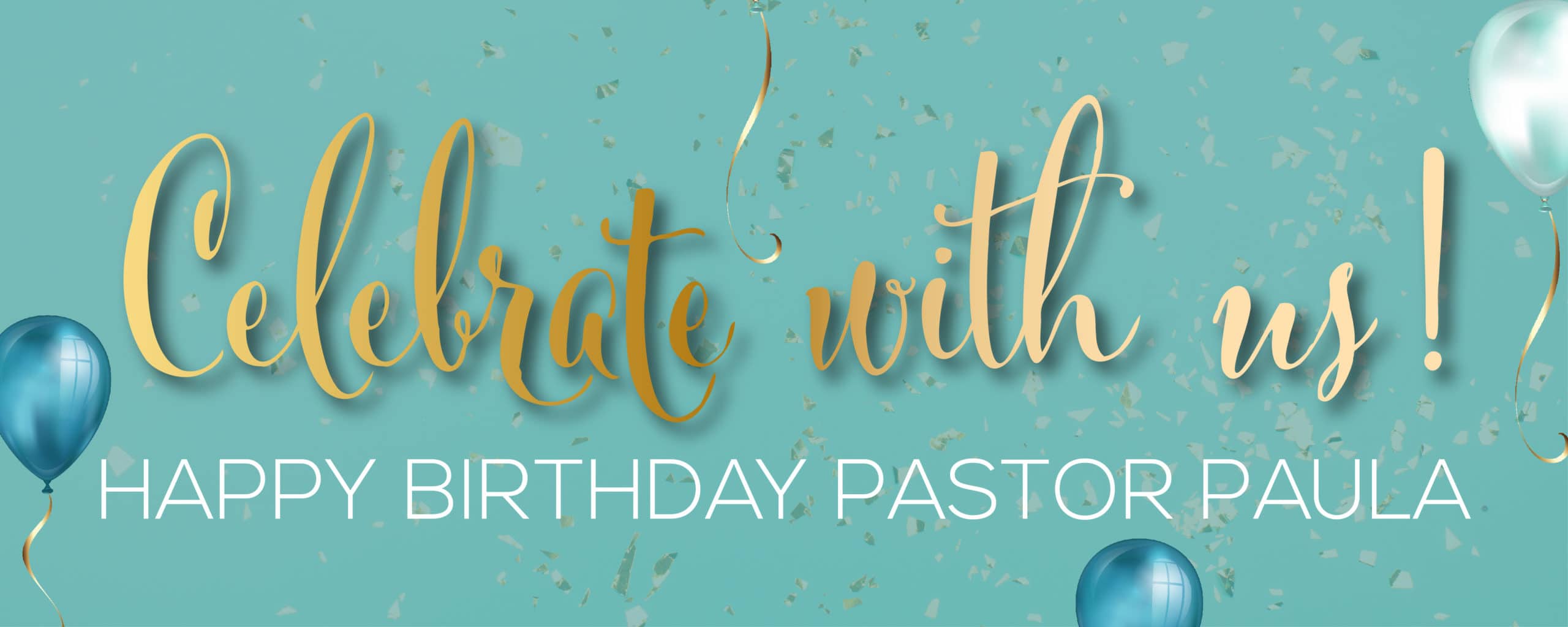 Happy Birthday Pastor Paula